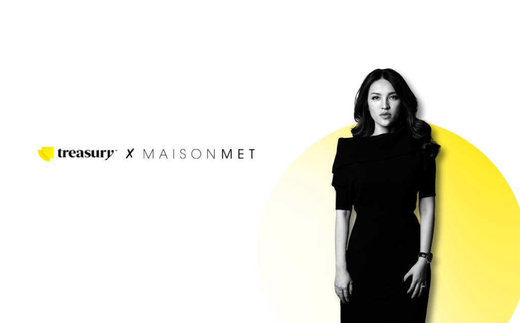 Treasury x Maison Met